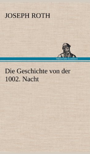 Die Geschichte von der 1002. Nacht
