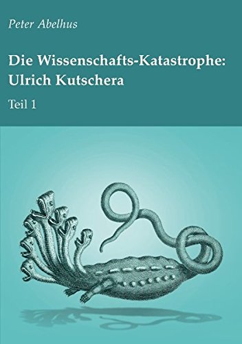 Die Wissenschafts-Katastrophe: Ulrich Kutschera Teil 1
