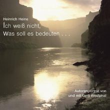 Ich weiß nicht, was soll es bedeuten. 2 CDs: Autorenporträt. Mitschnitt einer Matinée in Schloß Reinbek am 11. März 1990