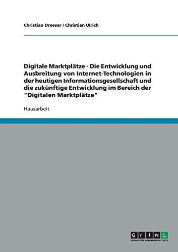 Digitale Marktplätze. B2B und B2C: Grundlagen, Klassifikationen und Management