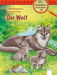 Der Wolf: Sachwissen für Erstleser