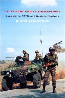 Fool's Crusade: Yugoslavia, NATO, and Western Delusions