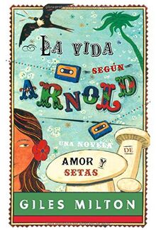 La vida según Arnold (Línea Maestra, Band 29)