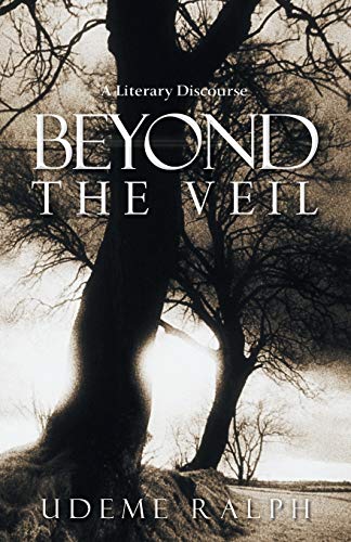 Beyond The Veil: A Literary Discourse