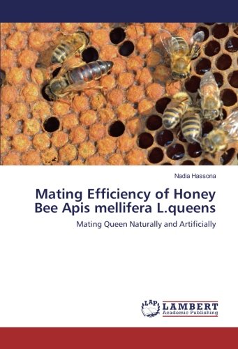 Mating Efficiency of Honey Bee Apis mellifera L.queens: Mating Queen Naturally and Artificially