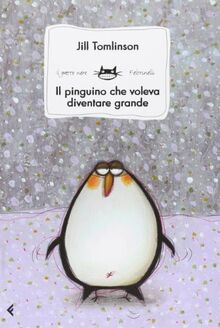 Il pinguino che voleva diventare grande