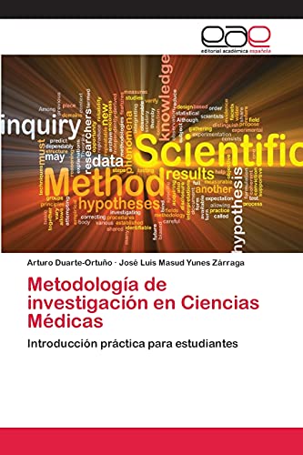 Metodología de investigación en Ciencias Médicas: Introducción práctica para estudiantes