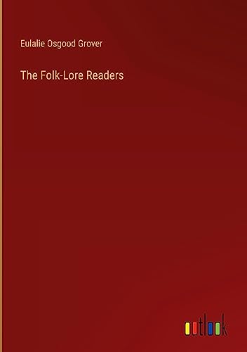 The Folk-Lore Readers