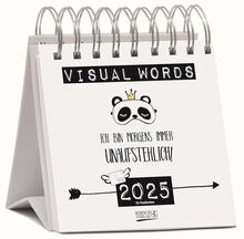 Visual Words 2025: Aufstellbarer Typo-Art Postkartenkalender. Jede Woche ein neuer Spruch. Hochwertiger Wochenkalender für den Schreibtisch