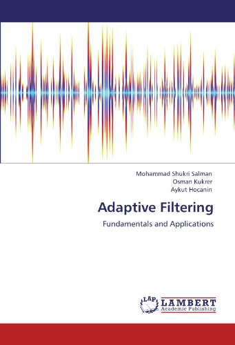 Adaptive Filtering: Fundamentals and Applications
