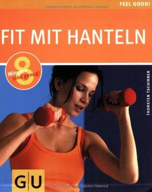 Fit mit Hanteln (Feel good!)