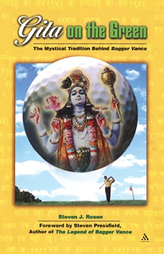 Gita on the Green: The Mystical Tradition Behind Bagger Vance: The Mystical Tradition Behind Baggar Vance