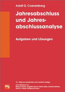 Jahresabschluß und Jahresabschlußanalyse. Aufgaben und Lösungen