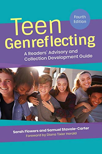 Teen Genreflecting: A Readers' Advisory and Collection Development Guide