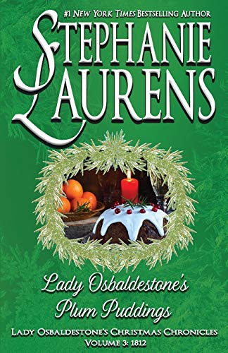 Stephanie Laurens Lady Osbaldestone's Plum Puddings (Lady Osbaldestone's Christmas Chronicles, Band 3)