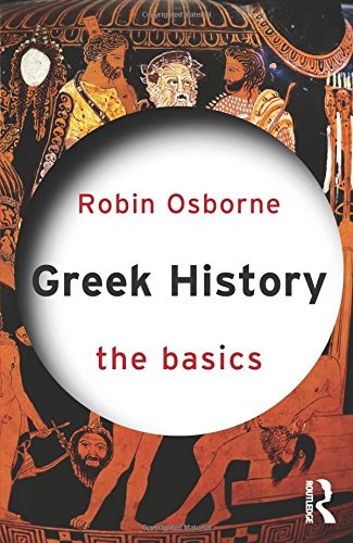 Greek History: The Basics (Basics (Routledge))