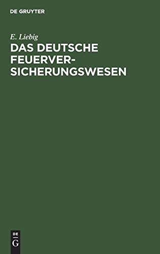 Das deutsche Feuerversicherungswesen