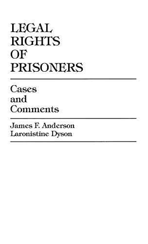 Legal Rights of Prisoners: Cases and Comments