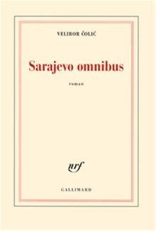 Sarajevo omnibus von Čolić, Velibor  | Buch | Zustand sehr gut