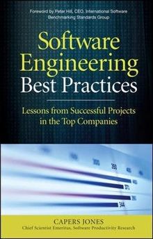 Software Engineering Best Practices: Lessons from Successful Projects in the Top Companies