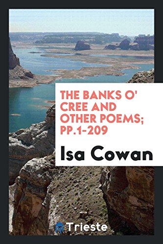 The Banks O' Cree and Other Poems; pp.1-209