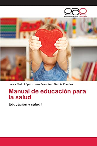 Manual de educación para la salud: Educación y salud I