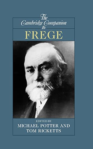 The Cambridge Companion to Frege (Cambridge Companions to Philosophy)
