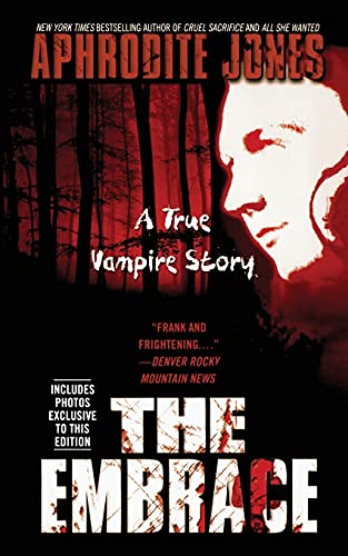 The Embrace: A True Vampire Story