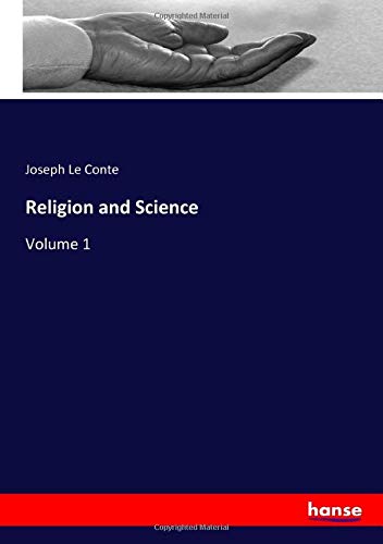 Religion and Science: Volume 1