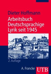 Arbeitsbuch Deutschsprachige Lyrik seit 1945