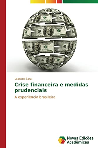 Crise financeira e medidas prudenciais: A experiência brasileira