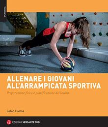 Allenare i giovani all'arrampicata sportiva von Palma, Fabio | Buch | Zustand sehr gut