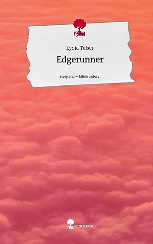 Edgerunner. Life is a Story - story.one