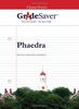 GradeSaver (TM) ClassicNotes Phaedra: Study Guide