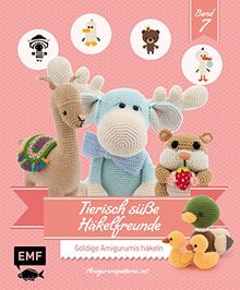 Tierisch süße Häkelfreunde 7: Goldige Amigurumis häkeln