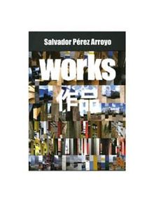 Salvador Pérez Arroyo: Works