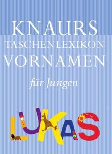 Knaurs Taschenlexikon der Vornamen / Jungen