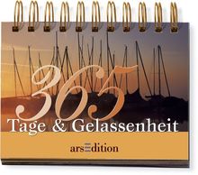 365 Tage & Gelassenheit.