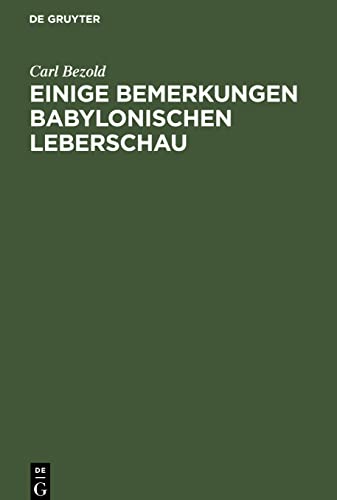 Einige Bemerkungen babylonischen Leberschau