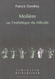 Molière ou l'esthétique du ridicule