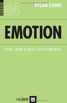 Emotion: Eine sehr kurze Einführung