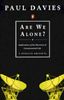 Are We Alone?: Implications of the Discovery of Extraterrestrial Life (Penguin Science)