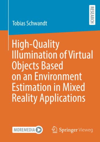 High-Quality Illumination of Virtual Objects Based on an Environment Estimation in Mixed Reality Applications