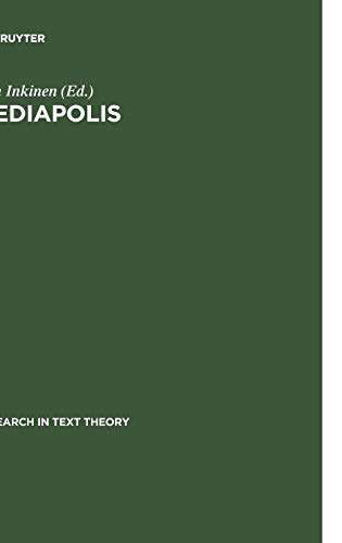 Mediapolis: Aspects of Texts, Hypertexts und Multimedial Communication (Research in Text Theory, 25)