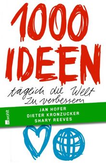 1000 Ideen, täglich die Welt zu verbessern