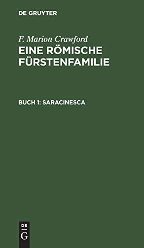 Saracinesca: In zwei Teilen (F. Marion Crawford: Eine Römische Fürstenfamilie)