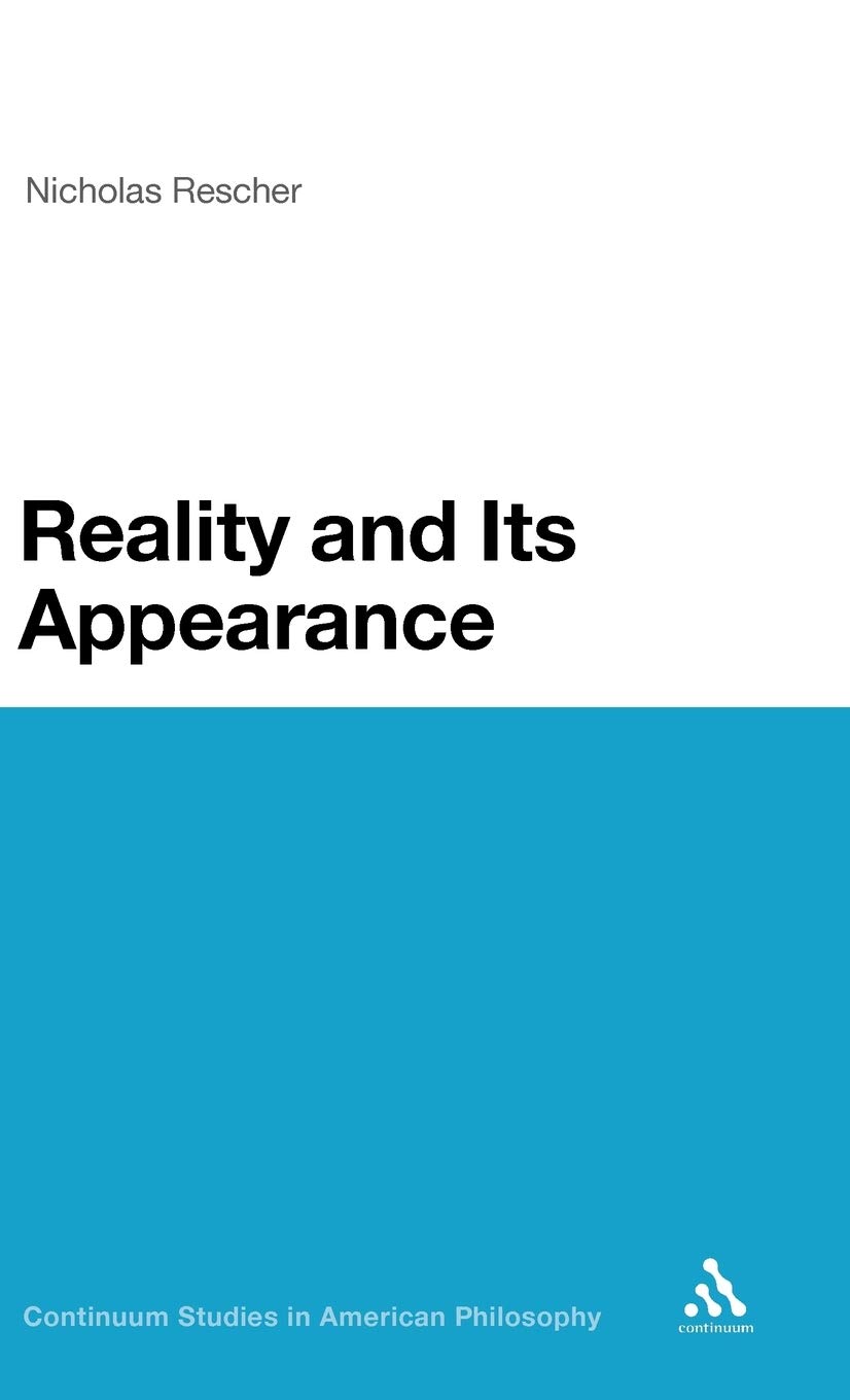 Reality and Its Appearance (Continuum Studies in American Philosophy)