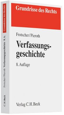 Verfassungsgeschichte: Rechtsstand: voraussichtlich Juni 2009