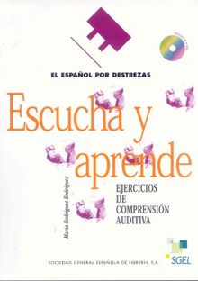 Escucha y aprende (inkl. CD): Nivel inicial (Español por destrezas)