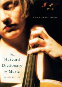 The Harvard Dictionary of Music (Harvard University Press Reference Library)